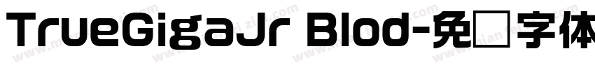 TrueGigaJr Blod字体转换